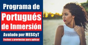 becas portuguÃ©s de inmersiÃ³n mescyt